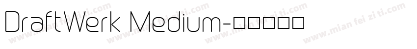DraftWerk Medium字体转换